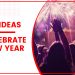 Best Ideas to Celebrate New Year
