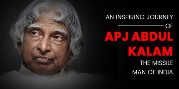 An Inspiring Journey of APJ Abdul Kalam - The Missile Man of India