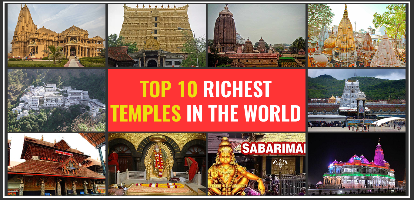 Top 10 Richest Temples In The World