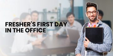 A Fresher’s First Day In The Office
