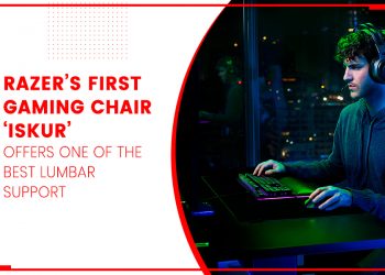 Razer’s First Gaming Chair ‘Iskur’ Offers One Of The Best Lumbar Support