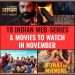 10 Indian Web Series And Movies To watch in November