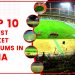 Top 10 Biggest Cricket Stadiums In India