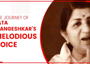 The Journey Of Lata Mangeshkar’s Melodious Voice