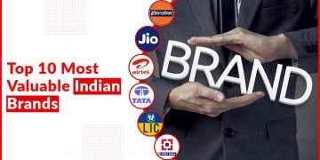Top 10 Most Valuable Indian Brands