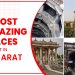 8 Most Amazing Places To Visit In Gujarat