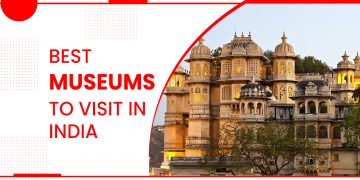 Best Museums To Visit In India-FI