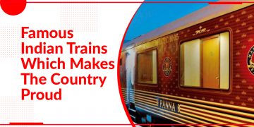 Famous Indian Trains, The Pride of India